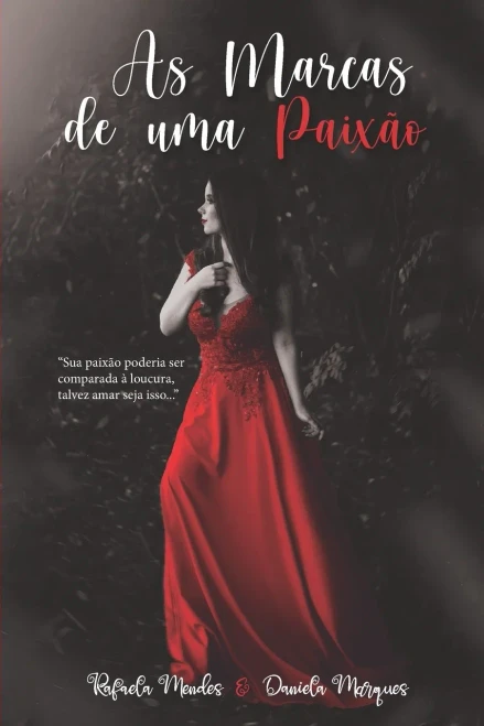 As Marcas de uma Paixão (Portuguese Edition)