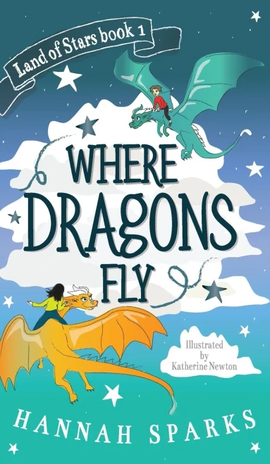 Where Dragons Fly (1) (Land of Stars)
