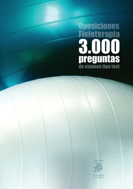 Oposiciones Fisioterapia: 3000 preguntas de examen tipo test (Colección Sanitest) (Spanish Edition)