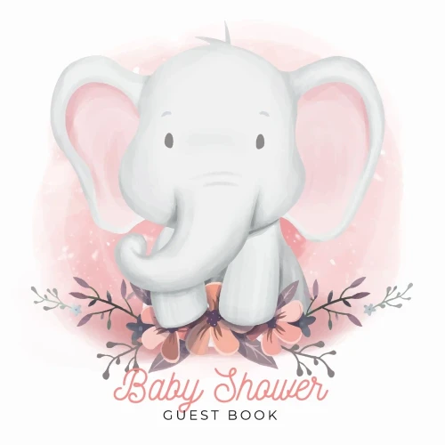 Baby Shower Guest Book: Elephant Boy & Floral Alternative Theme, Wishes to Baby and Advice for Parents, Guests Sign in Personalized with Address Space, Gift Log, Keepsake Photo Pages