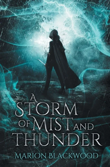 A Storm of Mist and Thunder (The Oncoming Storm)