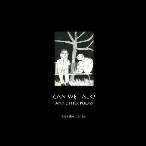 CAN WE TALK? AND OTHER POEMS