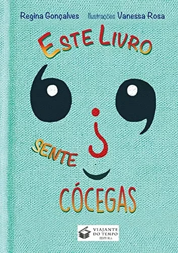 Este Livro Sente Cócegas (Portuguese Edition)