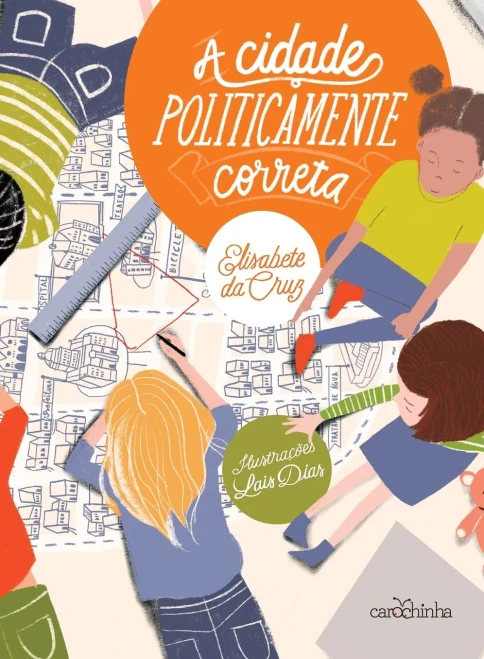 A cidade politicamente correta (Portuguese Edition)