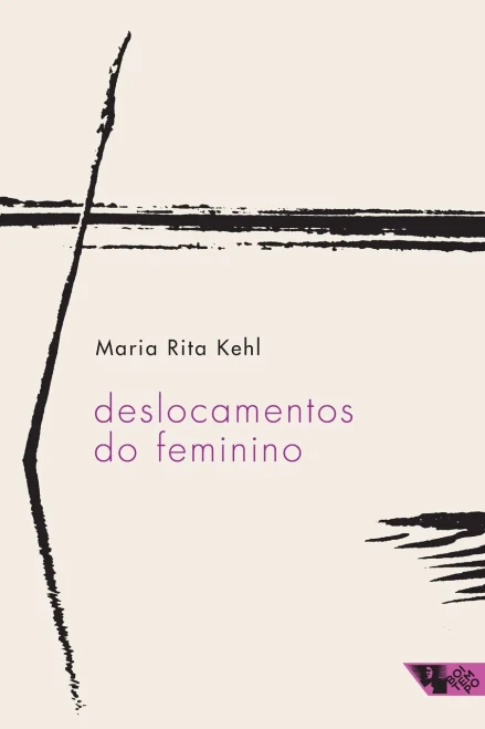 Deslocamentos do feminino (Portuguese Edition)