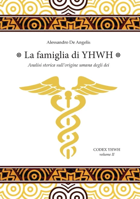 La famiglia di YHWH (Italian Edition)
