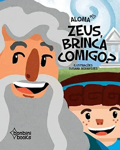 Zeus, Brinca Comigo? (Portuguese Edition)