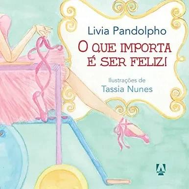 O que importa é ser feliz (Portuguese Edition)