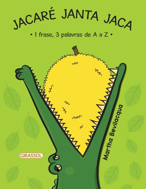 Jacaré Janta Jaca (Portuguese Edition)