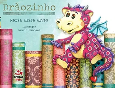 Drãozinho (Portuguese Edition)