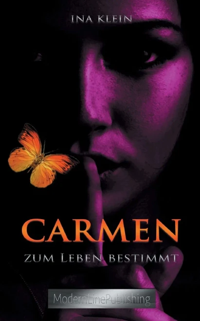 Carmen - Zum Leben bestimmt (German Edition)