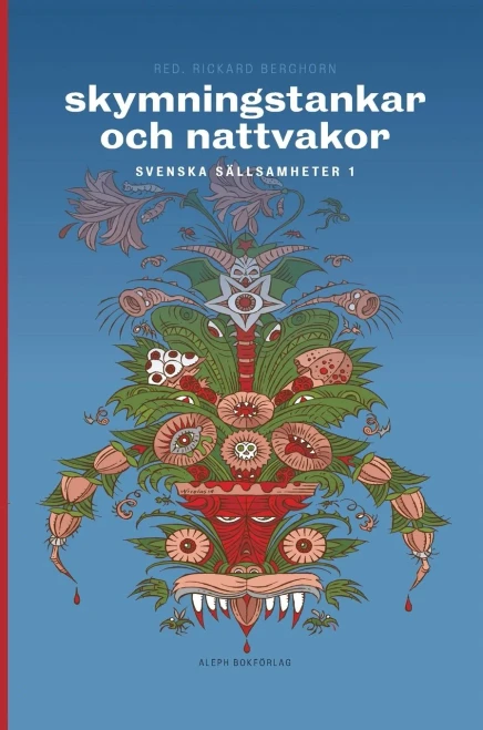 Skymningstankar och nattvakor: Svenska sällsamheter (1) (Swedish Edition)