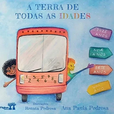 A terra de todas as idades (Portuguese Edition)