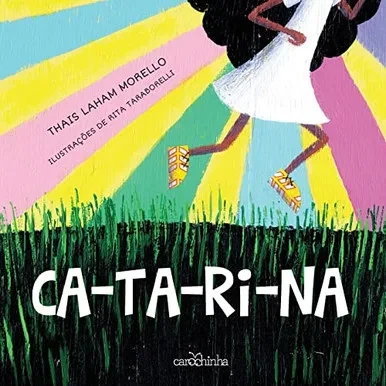 Ca-ta-ri-na (Portuguese Edition)
