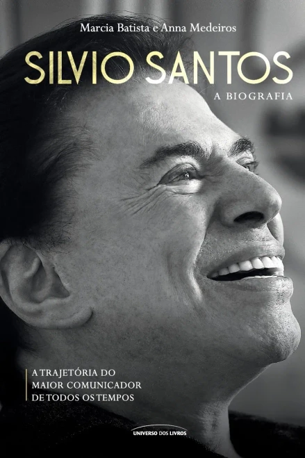 Silvio Santos: a biografia (Portuguese Edition)