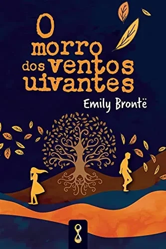 O Morro dos Ventos Uivantes (Portuguese Edition)