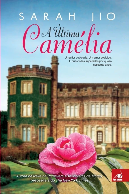 A Última Camélia (Portuguese Edition)