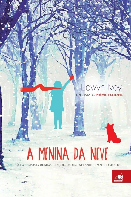 A Menina da Neve (Portuguese Edition)
