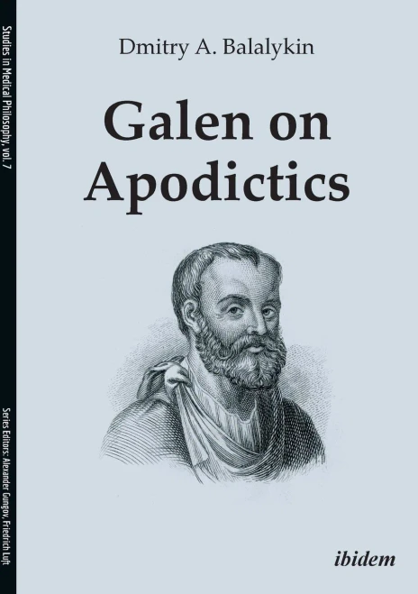 Galen on Apodictics (Studies in Medical Philosophy)