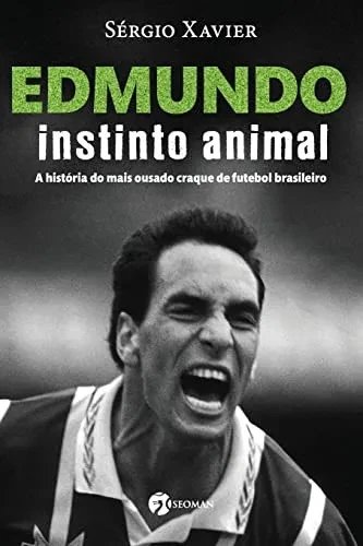 Edmundo - Instinto Animal (Portuguese Edition)