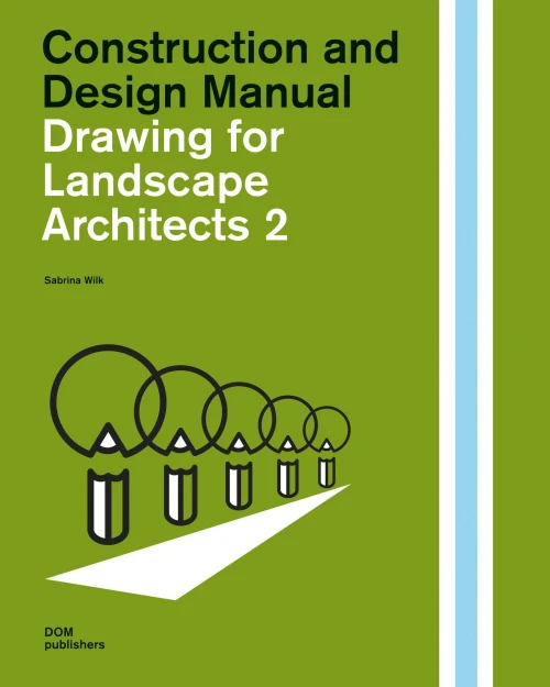 Drawing for Landscape Architects 2:: Perspective Views in History, Theory, and Practice (Construction and Design Manual)