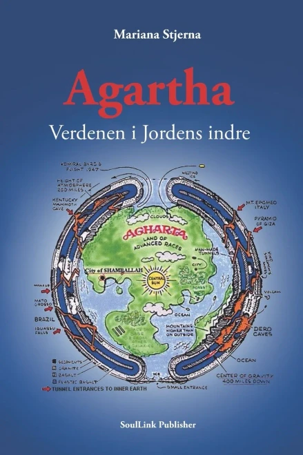 Agartha: Verdenen i Jordens indre (Danish Edition)