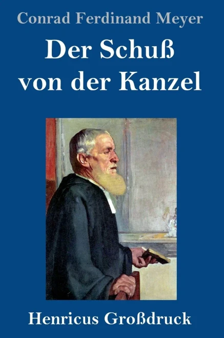 Der Schuß von der Kanzel (Großdruck) (German Edition)