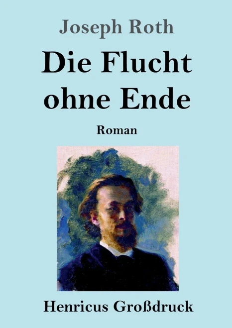 Die Flucht ohne Ende (Großdruck): Roman (German Edition)