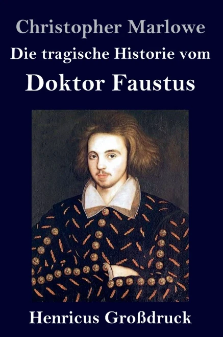 Die tragische Historie vom Doktor Faustus (Großdruck) (German Edition)