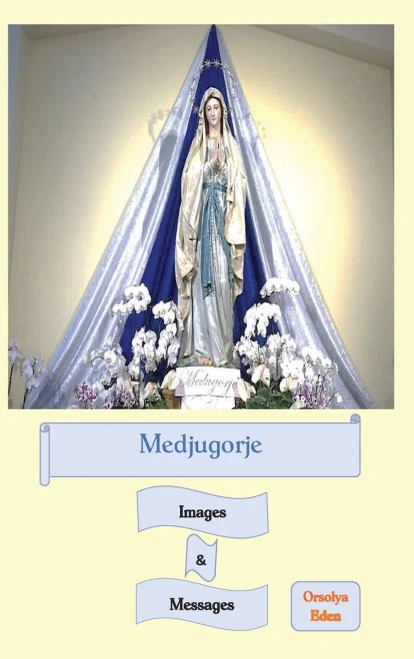 Medjugorje Images & Messages