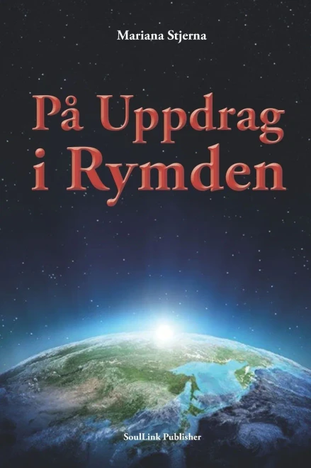 PÅ UPPDRAG I RYMDEN: MED START I AGARTHA (Swedish Edition)