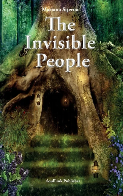 The Invisible People: In the Magical World of Nature