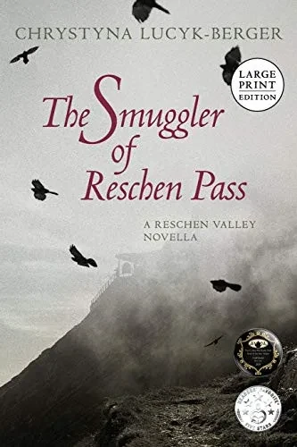 The Smuggler of Reschen Pass: A Reschen Valley Novella