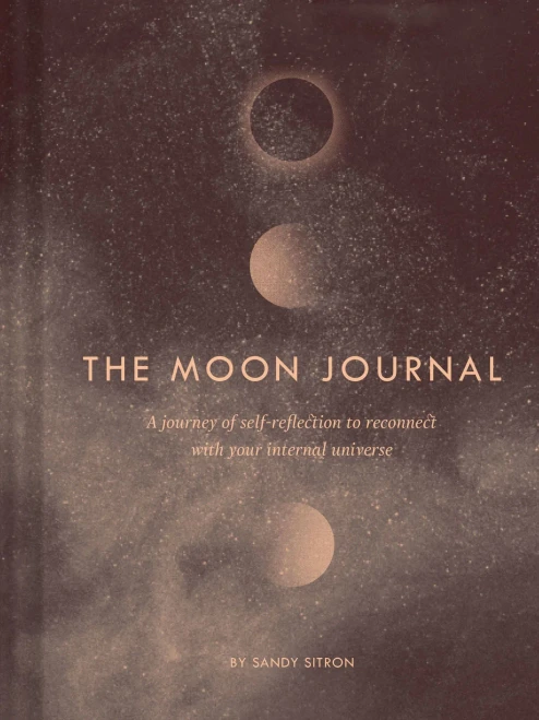 The Moon Journal: A journey of self-reflection through the astrological year (Astrology Journal, Astrology Gift, Moon Book)