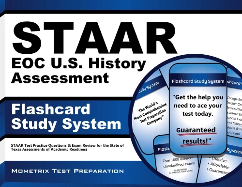 STAAR EOC U.S. History Assessment Flashcard Study System: STAAR Test Practice Questions & Exam Review for the State of Texas Assessments of Academic Readiness (Cards)