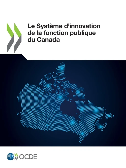 Le Système d'innovation de la fonction publique du Canada (French Edition)
