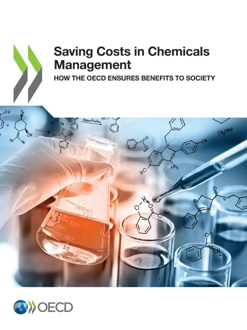 Saving Costs in Chemicals Management How the OECD Ensures Benefits to Society