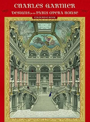 Charles Garnier: Designs for the Paris Opera House, Coloring Book