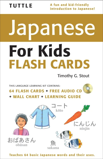 Tuttle Japanese for Kids Flash Cards Kit: [Includes 64 Flash Cards, Audio CD, Wall Chart & Learning Guide] (Tuttle Flash Cards)