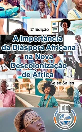 A Importância Da Diáspora Africana Na Nova Descolonização De África - Celso Salles - 2A Edição - 9781006047442