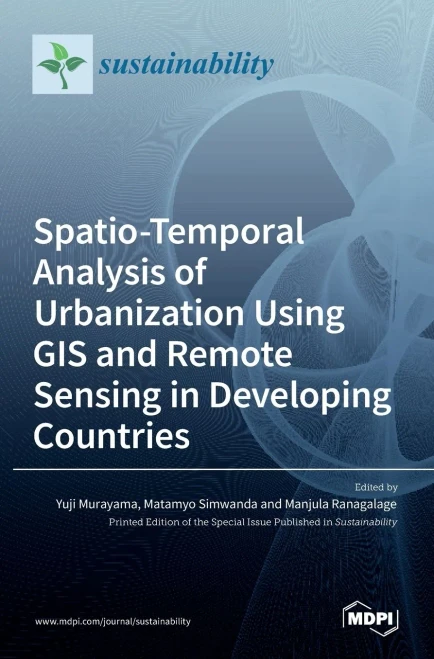 Spatio-Temporal Analysis Of Urbanization Using Gis And Remote Sensing In Developing Countries