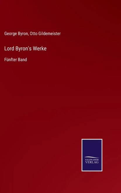 Lord Byron'S Werke : Fünfter Band - 9783752551914