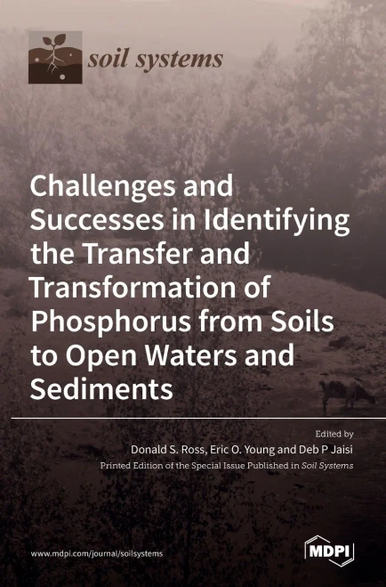 Challenges And Successes In Identifying The Transfer And Transformation Of Phosphorus From Soils To Open Waters And Sediments