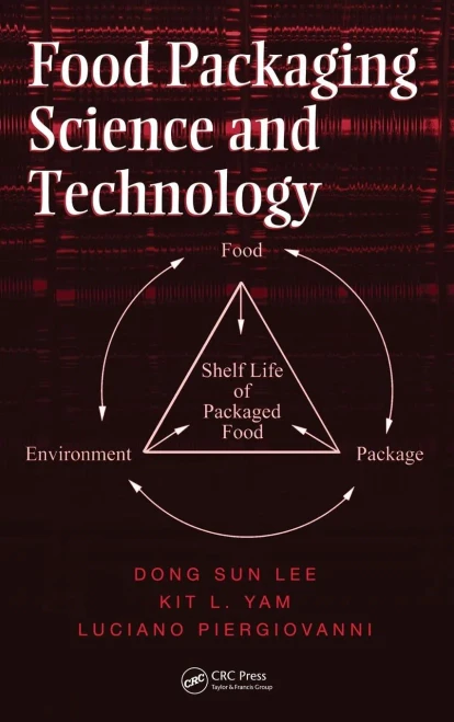 Food Packaging Science and Technology (Packaging And Converting Technology)