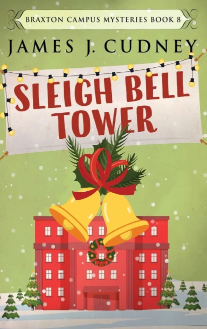 Sleigh Bell Tower: Murder At The Campus Holiday Gala - 9784824113627