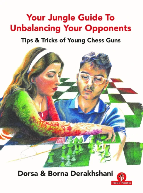 Your Jungle Guide To Unbalancing Your Opponents : Tips And Tricks Of Young Chess Guns