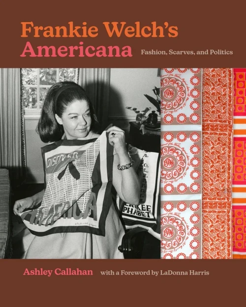 Frankie Welch'S Americana : Fashion, Scarves, And Politics