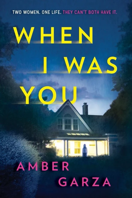 When I Was You: A Novel
