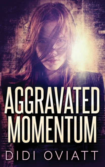 Aggravated Momentum: A Riveting Psychological Thriller - 9784824113870