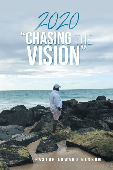 2020 “CHASING THE VISION”